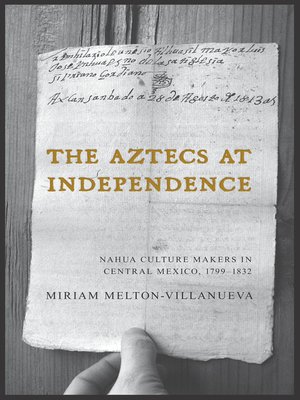 cover image of The Aztecs at Independence